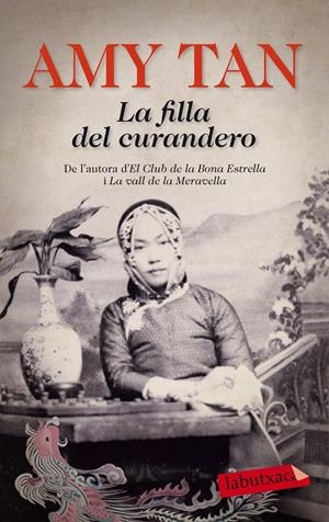 LA FILLA DEL CURANDERO | 9788499308371 | TAN, AMY | Galatea Llibres | Llibreria online de Reus, Tarragona | Comprar llibres en català i castellà online