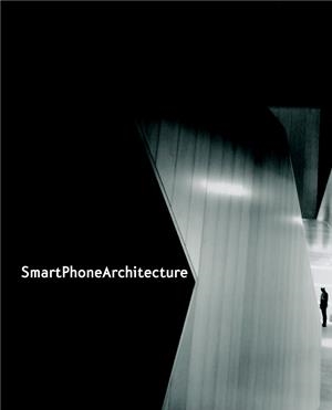 SMARTPHONEARCHITECTURE | 9788494127007 | CALZADA, MÓNICA | Galatea Llibres | Librería online de Reus, Tarragona | Comprar libros en catalán y castellano online