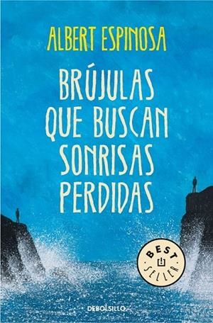 BRÚJULAS QUE BUSCAN SONRISAS PERDIDAS | 9788490327418 | ESPINOSA, ALBERT | Galatea Llibres | Llibreria online de Reus, Tarragona | Comprar llibres en català i castellà online