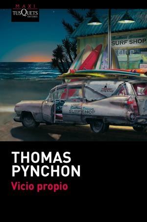 VICIO PROPIO | 9788483838525 | PYNCHON, THOMAS | Galatea Llibres | Llibreria online de Reus, Tarragona | Comprar llibres en català i castellà online