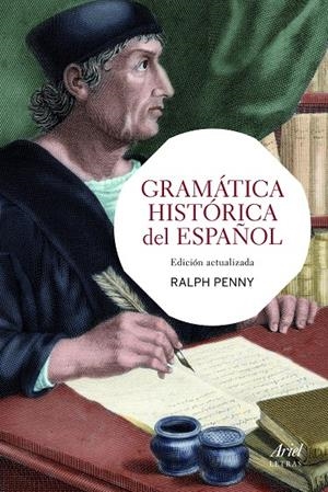 GRAMÁTICA HISTÓRICA DEL ESPAÑOL (ED. ACTUALIZADA) | 9788434417342 | PENNY, RALPH | Galatea Llibres | Librería online de Reus, Tarragona | Comprar libros en catalán y castellano online
