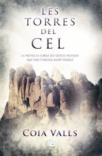 LES TORRES DEL CEL | 9788498729177 | VALLS, COIA | Galatea Llibres | Llibreria online de Reus, Tarragona | Comprar llibres en català i castellà online