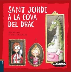 SANT JORDI A LA COVA DEL DRAC (CONTES DESEXPLICATS, 5) | 9788447927319 | VIVIM DEL CUENTU | Galatea Llibres | Llibreria online de Reus, Tarragona | Comprar llibres en català i castellà online
