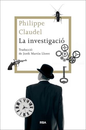 LA INVESTIGACIÓ | 9788482646770 | CLAUDEL, PHILIPPE | Galatea Llibres | Librería online de Reus, Tarragona | Comprar libros en catalán y castellano online