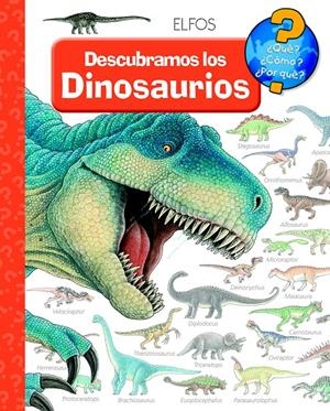 QUÉ?... TODO SOBRE LOS DINOSAURIOS | 9788484234036 | WEINHOLD, ANGELA | Galatea Llibres | Llibreria online de Reus, Tarragona | Comprar llibres en català i castellà online