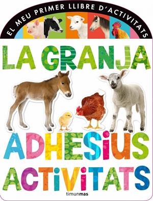 LA GRANJA. ADHESIUS I ACTIVITATS | 9788490572313 | Galatea Llibres | Llibreria online de Reus, Tarragona | Comprar llibres en català i castellà online