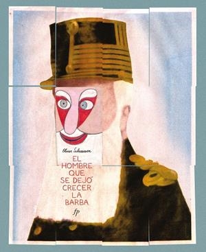 EL HOMBRE QUE SE DEJO CRECER LA BARBA | 9788493608163 | SCHRAUWEN, OLIVIER | Galatea Llibres | Llibreria online de Reus, Tarragona | Comprar llibres en català i castellà online