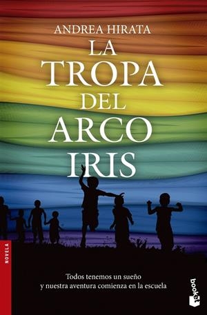 LA TROPA DEL ARCOÍRIS | 9788499983769 | HIRATA, ANDREA | Galatea Llibres | Llibreria online de Reus, Tarragona | Comprar llibres en català i castellà online