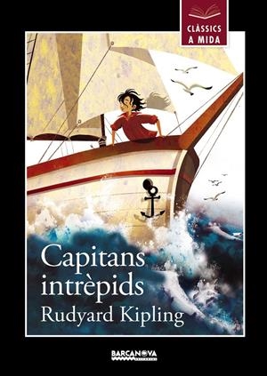 CAPITANS INTRÈPIDS | 9788448932992 | KIPLING, RUDYARD | Galatea Llibres | Librería online de Reus, Tarragona | Comprar libros en catalán y castellano online