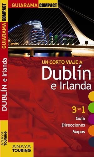 DUBLÍN E IRLANDA GUIARAMA | 9788499356013 | BLANCO BARBA, ELISA | Galatea Llibres | Llibreria online de Reus, Tarragona | Comprar llibres en català i castellà online