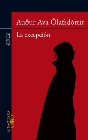 LA EXCEPCIÓN | 9788420415185 | ÓLAFSDÓTTIR, AUDUR AVA | Galatea Llibres | Llibreria online de Reus, Tarragona | Comprar llibres en català i castellà online