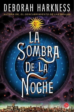 LA SOMBRA DE LA NOCHE | 9788466327886 | HARKNESS, DEBORAH | Galatea Llibres | Librería online de Reus, Tarragona | Comprar libros en catalán y castellano online