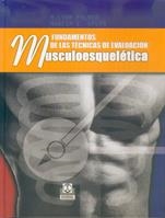 FUNDAMENTOS DE LAS TECNICAS DE EVALUACION MUSCULOESQUELETICA | 9788480196574 | PALMER, M. LYNN | Galatea Llibres | Librería online de Reus, Tarragona | Comprar libros en catalán y castellano online