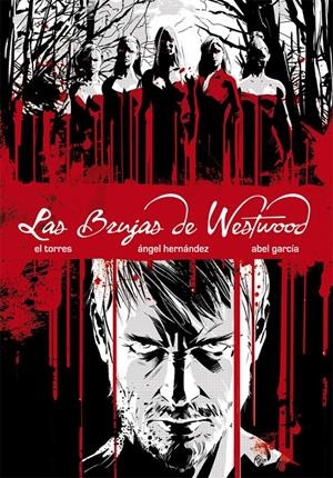 LAS BRUJAS DE WESTWOOD | 9788415850267 | TORRES GARCÍA, JUAN ANTONIO/HERNÁNDEZ, ÁNGEL/GARCÍA HERNÁNDEZ, ABEL | Galatea Llibres | Librería online de Reus, Tarragona | Comprar libros en catalán y castellano online