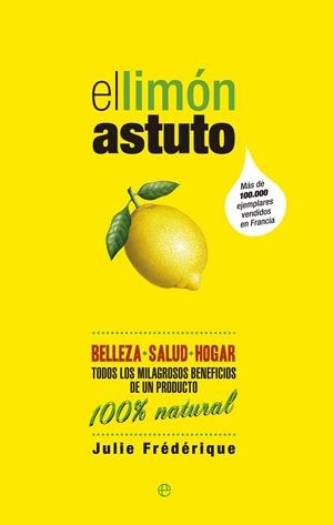 EL LIMÓN ASTUTO | 9788490600108 | FRÉDÉRIQUE, JULIE | Galatea Llibres | Llibreria online de Reus, Tarragona | Comprar llibres en català i castellà online