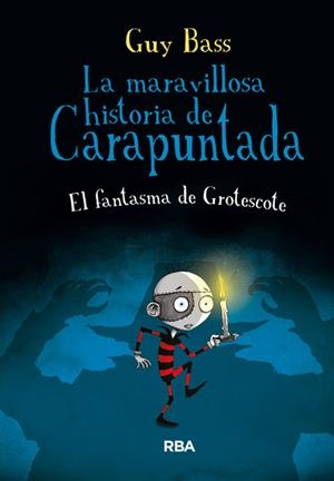 LA MARAVILLOSA HISTORIA DE CARAPUNTADA 3 | 9788427206991 | BASS, GUY | Galatea Llibres | Librería online de Reus, Tarragona | Comprar libros en catalán y castellano online
