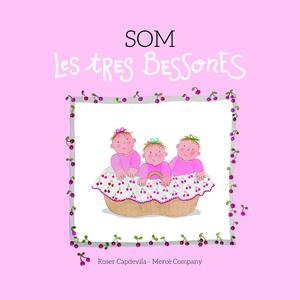 SOM LES TRES BESSONES | 9788415695653 | COMPANY, MERCÈ | Galatea Llibres | Llibreria online de Reus, Tarragona | Comprar llibres en català i castellà online