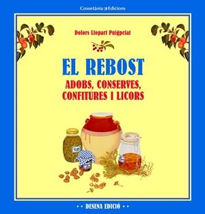EL REBOST | 9788490342176 | LLOPART PUIGPELAT, DOLORS | Galatea Llibres | Librería online de Reus, Tarragona | Comprar libros en catalán y castellano online