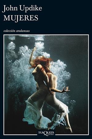 MUJERES | 9788483838471 | UPDIKE, JOHN | Galatea Llibres | Llibreria online de Reus, Tarragona | Comprar llibres en català i castellà online