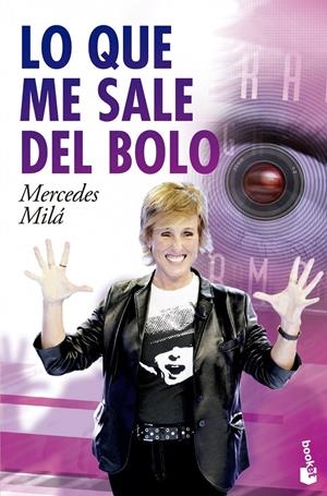 LO QUE ME SALE DEL BOLO | 9788467040685 | MILA, MERCEDES | Galatea Llibres | Librería online de Reus, Tarragona | Comprar libros en catalán y castellano online