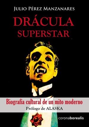 DRACULA SUPERSTAR | 9788415465607 | MANZANARES, JULIO | Galatea Llibres | Librería online de Reus, Tarragona | Comprar libros en catalán y castellano online