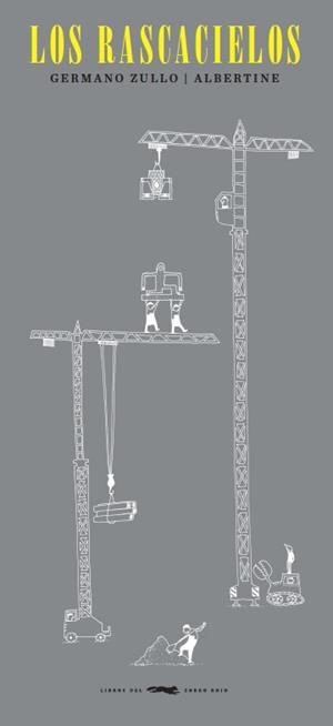 LOS RASCACIELOS | 9788494161995 | ZULLO, GERMANO | Galatea Llibres | Librería online de Reus, Tarragona | Comprar libros en catalán y castellano online