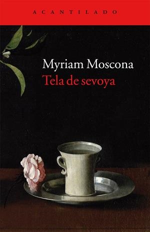 TELA DE SEVOYA | 9788416011025 | MOSCONA, MIRIAM | Galatea Llibres | Llibreria online de Reus, Tarragona | Comprar llibres en català i castellà online