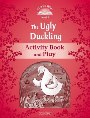 THE UGLY DUCKLING ACTIVITY BOOK | 9780194239158 | VARIOS AUTORES | Galatea Llibres | Librería online de Reus, Tarragona | Comprar libros en catalán y castellano online