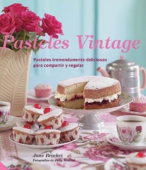 PASTELES VINTAGE | 9788426140043 | BROCKET, JANE | Galatea Llibres | Librería online de Reus, Tarragona | Comprar libros en catalán y castellano online