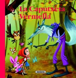 LA CAPUTXETA VERMELLA | 9788467733938 | Galatea Llibres | Librería online de Reus, Tarragona | Comprar libros en catalán y castellano online