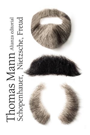 SCHOPENHAUER, NIETZSCHE, FREUD | 9788420684406 | MANN, THOMAS | Galatea Llibres | Llibreria online de Reus, Tarragona | Comprar llibres en català i castellà online