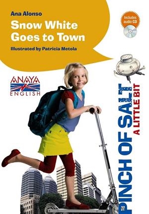 SNOW WHITE GOES TO TOWN | 9788467861037 | ALONSO, ANA | Galatea Llibres | Librería online de Reus, Tarragona | Comprar libros en catalán y castellano online