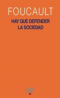 HAY QUE DEFENDER LA SOCIEDAD | 9788446012740 | FOUCAULT | Galatea Llibres | Llibreria online de Reus, Tarragona | Comprar llibres en català i castellà online