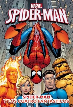 SPIDER-MAN Y LOS CUATRO FANTÁSTICOS | 9788415343660 | Galatea Llibres | Librería online de Reus, Tarragona | Comprar libros en catalán y castellano online