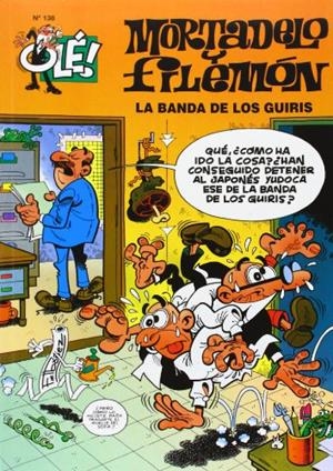 LA BANDA DE LOS GUIRIS. OLE MORTADELO | 9788440681874 | IBÁÑEZ TALAVERA, FRANCISCO | Galatea Llibres | Llibreria online de Reus, Tarragona | Comprar llibres en català i castellà online