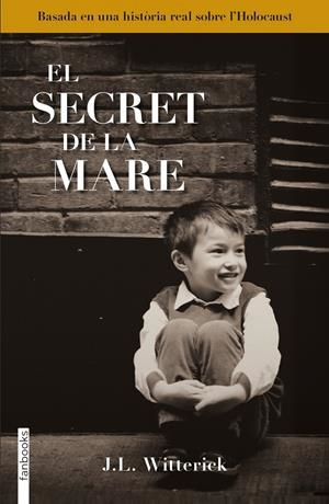 EL SECRET DE LA MARE | 9788415745532 | WITTERICK, JENNY L. | Galatea Llibres | Llibreria online de Reus, Tarragona | Comprar llibres en català i castellà online
