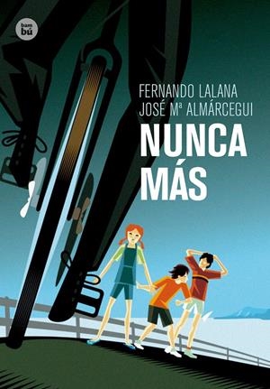 NUNCA MÁS | 9788483432921 | LALANA, FERNANDO/ALMÁRCEGUI, JOSÉ Mª | Galatea Llibres | Llibreria online de Reus, Tarragona | Comprar llibres en català i castellà online