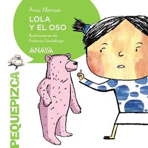 LOLA Y EL OSO | 9788467861082 | ALONSO, ANA | Galatea Llibres | Librería online de Reus, Tarragona | Comprar libros en catalán y castellano online