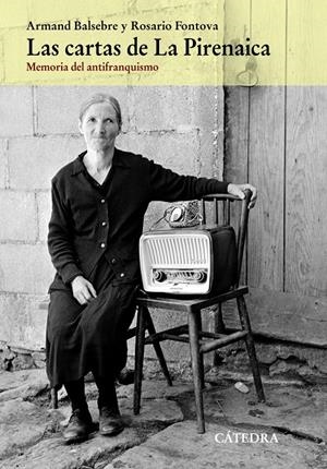 LAS CARTAS DE LA PIRENAICA | 9788437632568 | BALSEBRE, ARMAND/FONTOVA, ROSARIO | Galatea Llibres | Llibreria online de Reus, Tarragona | Comprar llibres en català i castellà online