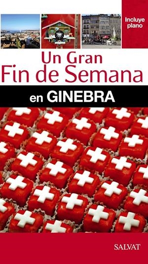 GINEBRA UN GRAN FIN DE SEMANA | 9788421689516 | FOLLET, JEAN-PHILIPPE | Galatea Llibres | Librería online de Reus, Tarragona | Comprar libros en catalán y castellano online