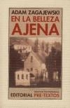 EN LA BELLEZA AJENA | 9788481915686 | ZAGAJEWSKI, ADAM | Galatea Llibres | Llibreria online de Reus, Tarragona | Comprar llibres en català i castellà online