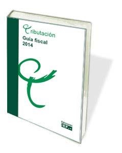 GUÍA FISCAL 2014 | 9788445427880 | GABINETE JURÍDICO DEL CEF | Galatea Llibres | Llibreria online de Reus, Tarragona | Comprar llibres en català i castellà online