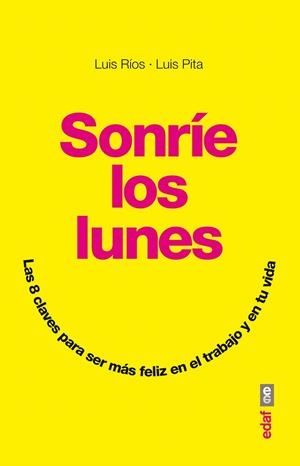 SONRÍE LOS LUNES | 9788441434004 | RÍOS, LUIS/PITA, LUIS | Galatea Llibres | Llibreria online de Reus, Tarragona | Comprar llibres en català i castellà online