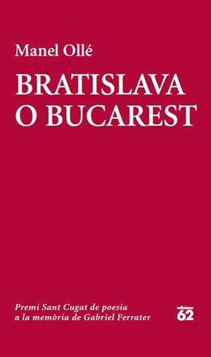 BRATISLAVA O BUCAREST | 9788429772913 | OLLÉ, MANEL | Galatea Llibres | Llibreria online de Reus, Tarragona | Comprar llibres en català i castellà online