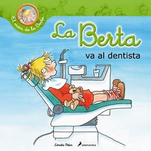 LA BERTA VA AL DENTISTA | 9788490574201 | SCHNEIDER, LIANE | Galatea Llibres | Llibreria online de Reus, Tarragona | Comprar llibres en català i castellà online