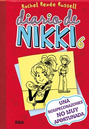 DIARIO DE NIKKI 6. UNA ROMPECORAZONES NO MUY AFORTUNADA | 9788427204447 | RENEE RUSSELL, RACHEL | Galatea Llibres | Llibreria online de Reus, Tarragona | Comprar llibres en català i castellà online