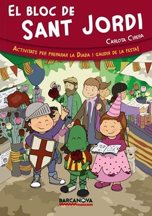 EL BLOC DE SANT JORDI | 9788448933050 | CIRERA, CARLOTA | Galatea Llibres | Llibreria online de Reus, Tarragona | Comprar llibres en català i castellà online