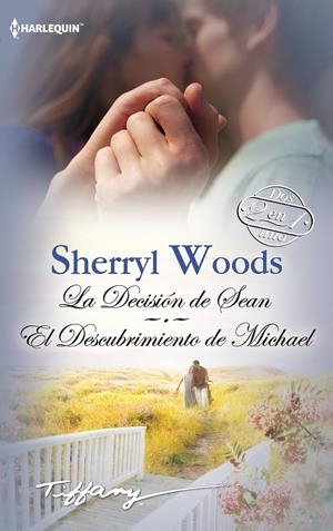 LA DECISIÓN DE SEAN; EL DESCUBRIMIENTO DE MICHAEL | 9788468740096 | WOODS, SHERRYL | Galatea Llibres | Llibreria online de Reus, Tarragona | Comprar llibres en català i castellà online