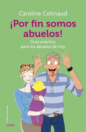 POR FIN SOMOS ABUELOS! | 9788497547628 | COTINAUD, CAROLINE | Galatea Llibres | Llibreria online de Reus, Tarragona | Comprar llibres en català i castellà online