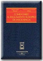 COMENTARIO AL REGLAMENTO EUROPEO DE INSOLVENCIA | 9788447020836 | VIRGOS SORIANO, MIGUEL | Galatea Llibres | Librería online de Reus, Tarragona | Comprar libros en catalán y castellano online